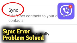 Viber Sync Error Problem Solved [upl. by Alikat]