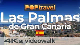 Walking in LAS PALMAS  Gran Canaria Spain  Old Town to Las Canteras  4K 60fps UHD [upl. by Oletta296]