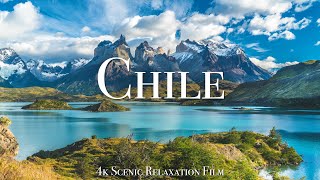 Chile 4K  Scenic Relaxation Film With Calming Music [upl. by Kruger566]