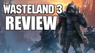 Wasteland 3 Review  The Final Verdict [upl. by Guss97]