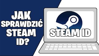 Jak sprawdzić steam id Gdzie jest steam id Steam id finder [upl. by Ennaeiluj]