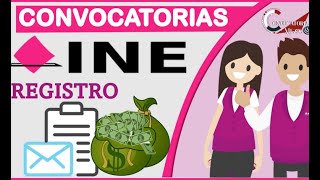 Convocatorias INE 20222023  EMPLEO  El Instituto Nacional Electoral  BENEFICIOS  REQUERIMIENTOS [upl. by Constantin]