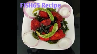 FISH 65 RecipeBoneless Fish Fry RecipeRestaurant Style FISH65Chilli Fish Dry [upl. by Vasya744]