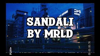 MRLD  Sandali Lyric Video [upl. by Yellehs]