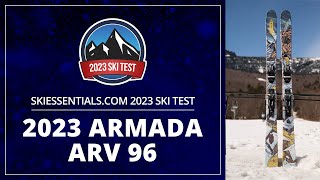 2023 Armada ARV 96  SkiEssentialscom Ski Test [upl. by Leuqcar]