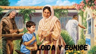 LOIDA Y EUNICE MADRE Y ABUELA DE TIMOTEO Mujeres de la Biblia [upl. by Federica111]