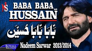 Nadeem Sarwar  Baba Baba Hussain  20132014  بابا حسین [upl. by Wolford]