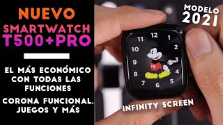 ⌚️REVIEW NUEVO T500 Plus PRO  T500X Pro y como conectarlo al teléfono  SEXTA GENERACION 2021 [upl. by Roseanne]