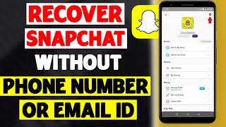 How To Recover Snapchat Account Without Phone Number Or Email ID  2021  New Trick [upl. by Llirret]