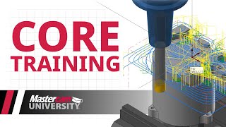 New Mastercam CORE Training on Mastercam University  Learn the Mastercam Basics [upl. by Eelak]