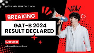 GATB 2024 Result Declared  GATB 2024 RESULT OUT NOW [upl. by Grose93]