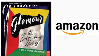 GLAMOUR AN EXTRAORDINARY HISTORY 85 YEARS OF WOMEN BREAKING BOUNDARIES BY EDITORS OF GLAMOUR 📚 [upl. by Jamila326]