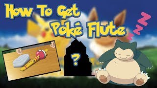 HOW TO GET Poké Flute in Pokémon Lets Go Pikachu amp Eevee [upl. by Britte]