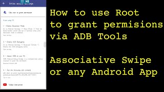 How to use Root to grant permission ADB Tools Associative Swipe Android App [upl. by Lleoj460]