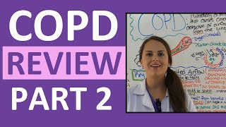 COPD Chronic Obstructive Pulmonary Disease Nursing Interventions Management Treatment NCLEX Part 2 [upl. by Eutnoj938]