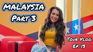 Malaysia Part 3  2024 Tour Vlog Ep 13  Jessica Lynn [upl. by Gutow]