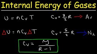 Internal Energy of an Ideal Gas  Molar Heat Capacity of Monatomic amp Diatomic Gases Gamma Ratio [upl. by Argyres]