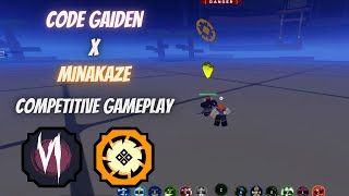 Code Gaiden And Minakaze Bloodline Competitive Gameplay in Shindo Life  RELLGames [upl. by Carbo153]