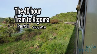 Now or Never Epic Train Adventure Across Tanzania  Dar Es Salaam to Kigoma Part 1 [upl. by Isdnyl]