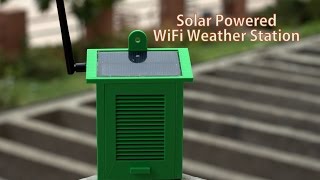 DIY Solar Powered WiFi Weather Station V10  Arduino Weather Station [upl. by Enytsirhc806]