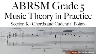 ABRSM Music Theory Grade 5 Section K Chords and Cadential Points with Sharon Bill [upl. by Nylatsirk711]