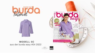 Nähanleitung Nähen mit burda – legere Bluse Modell 5C  burda easy 422 5887 [upl. by Hirsch]