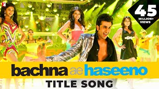 Bachna Ae Hasino [upl. by Tilden]