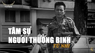 Câu Chuyện Người Thương Phế Binh VNCH 1978  Ca Khúc quotTÂM SỰ NGƯỜI THƯƠNG BINHquot Tú Nhi Trường Vũ [upl. by Lede]