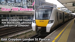 ThamesLink Class 700 Review  Good Commuter Trains [upl. by Spiers]