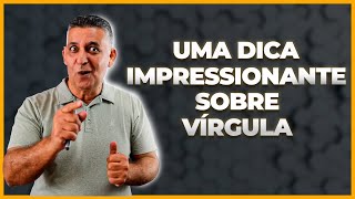 UMA DICA IMPRESSIONANTE SOBRE VÍRGULA  Concurso Público I Prof João Batista [upl. by Emiolhs]