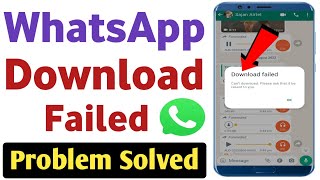 Whatsapp download failed problem solve  Fix whatsapp download failed problem  in hindi [upl. by Aneehsat]