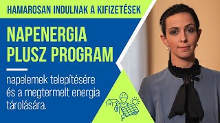 Napenergia Plusz Program  Hamarosan indulnak a kifizetések [upl. by Valentino728]