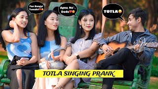 Totla Singing Prank With Twist In Front Of Cute Girls  Epic Reactions😍Love Songs Mashup  Jhopdi K [upl. by Gregoor]