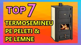 Cel Mai Bun Termosemineu pe Peleti si pe Lemne 2023  Top 7 [upl. by Ena]