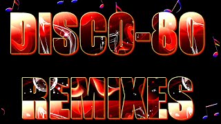 Disco  80 New vers amp Remixes 40 part [upl. by Noli]