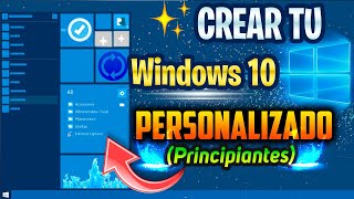 ⚡CREAR Tu PROPIO Windows 10 PERSONALIZADO  DESDE CERO 2020 para PRINCIPIANTES [upl. by Ardis]