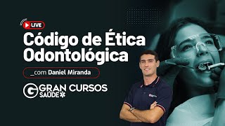 Código de Ética Odontológica com Prof Daniel Miranda [upl. by Anivlek611]