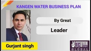 KANGEN WATER BUSINESS PLAN BY GREAT LEADER GURJANT SINGH SIR FROM SURATGARH RAJASTHAN [upl. by Jowett]