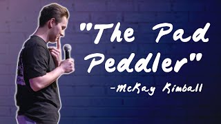 McKay KimballThe Pad PeddlerStandup Set [upl. by Algie]