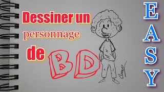 Comment dessiner un personnage de BD facilement [upl. by Rudelson186]