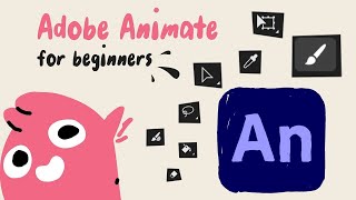 Beginners Guide Getting Started with Adobe Animate [upl. by Abdel]