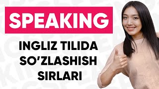 SPEAKING  Ingliz tilida sozlashish sirlari [upl. by Peh]