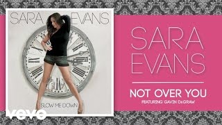 Sara Evans  Not Over You feat Gavin DeGraw Audio ft Gavin DeGraw [upl. by Allimac]