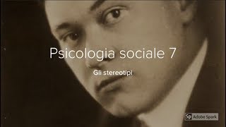 Psicologia sociale 7 Gli stereotipi [upl. by Inobe]