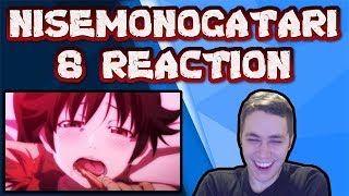 Nisemonogatari REACTION Episode 8  Tsukihi Phoenix Part One [upl. by Nitsirk]