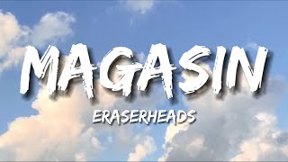 Eraserheads  Magasin Lyrics [upl. by Gorlin]