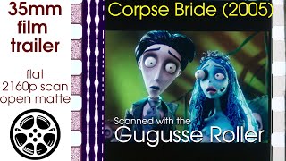 Corpse Bride 2005 35mm film trailer 2 flat open matte 2160p [upl. by Dewitt]