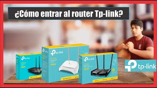 Como entrar a la interfaz de configuración del router Tplink [upl. by Hamlen411]