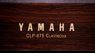 Yamaha Clavinova CLP675 Digital Piano [upl. by Shute]