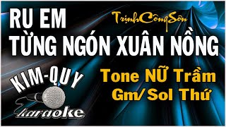 RU EM TỪNG NGÓN XUÂN NỒNGKARAOKETone NỮ Trầm GmSol Thứ [upl. by Onitnas486]